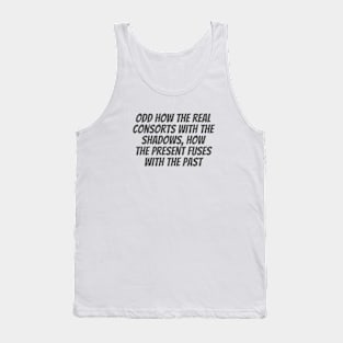 Present and Past Tank Top